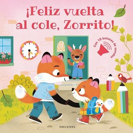 ¡FELIZ VUELTA AL COLE, ZORRITO! | 9788414073520 | MULLENHEIM, SOPHIE DE