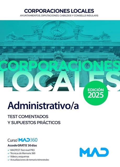 ADMINISTRATIVO/A DE AYUNTAMIENTOS, DIPUTACIONES Y DEMÁS CORPORACIONES LOCALES. TEST COMENTADOS Y SUPUESTOS PRACTICOS. (AYUNTAMIENTOS, DIPUTACIONES, C | 9788414298442 | USERO LOPEZ, JUAN CARLOS/PEREZ SANCHEZ-ROMATE, PATRICIA/CARRILLO PARDO, CLARA INES/GUERRERO ARROYO,