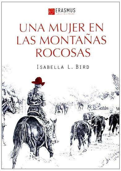 UNA MUJER EN LAS MONTAÑAS ROCOSAS | 9788415462224 | BIRD, ISABELLA L.