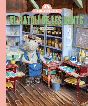 LA CASA DELS RATOLINS. EL RATOLÍ DE LES DENTS | 9791388154348 | SCHAAPMAN, KARINA