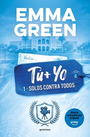 TU + YO 1 SOLOS CONTRA TODOS | 9788419746399 | GREEN, EMMA