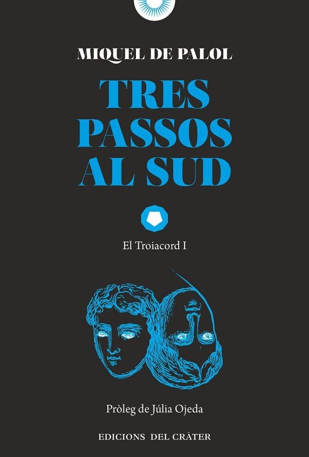 TRES PASSOS AL SUD | 9791399169553 | PALOL,MIQUEL DE