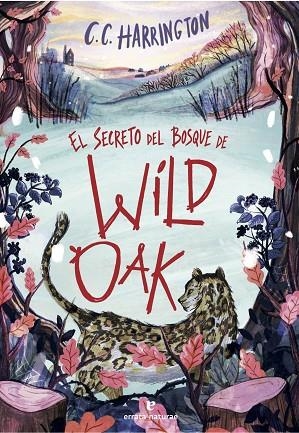 EL SECRETO DEL BOSQUE DE WILDOAK | 9791387597481 | HARRINGTON, C. C.