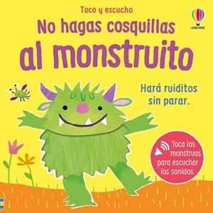 NO HAGAS COSQUILLAS AL MONSTRUITO (SONS I TEXTURES) | 9781806072569 | TAPLIN, SAM