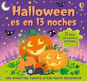HALLOWEEN ES EN 13 NOCHES. 13 LIBROS CON CUENTOS Y ACTIVIDADES | 9781806072606