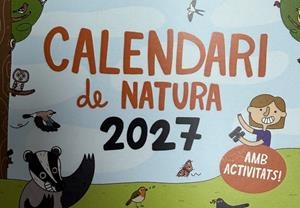 CALENDARI DE LA NATURA 2027 AMB ACTIVITATS | 9788413566467
