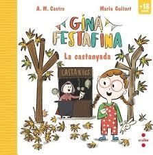 GINA FESTAFINA LA CASTANYADA | 9788466160605 | A. M. CASTRO,
