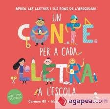 UN CONTE PER A CADA LLETRA A L'ESCOLA (MAJUSCULA) | 9788466160698 | GIL, CARMEN