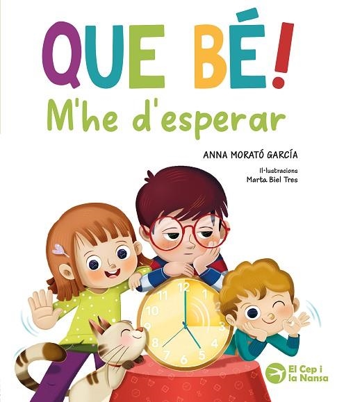 QUE BÉ! M'HE D'ESPERAR (PACIENCIA) | 9791387876289 | MORATÓ GARCÍA, ANNA