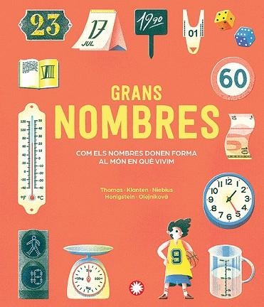 GRANS NOMBRES. COM ELS NOMBRES DONEN FORMA AL MON EN QUE VIVIM | 9791387614393 | THOMAS, ISABEL/KLANTEN, ROBERT/NIEBIUS, MARIA-ELISABETH/HONIGSTEIN, RAPHAEL