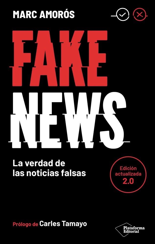 FAKE NEWS LA VERDAD DE LAS NOTICIAS FALSAS | 9791388080708 | AMORÓS, MARC