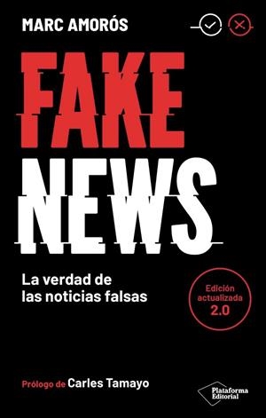 FAKE NEWS LA VERDAD DE LAS NOTICIAS FALSAS | 9791388080708 | AMORÓS, MARC