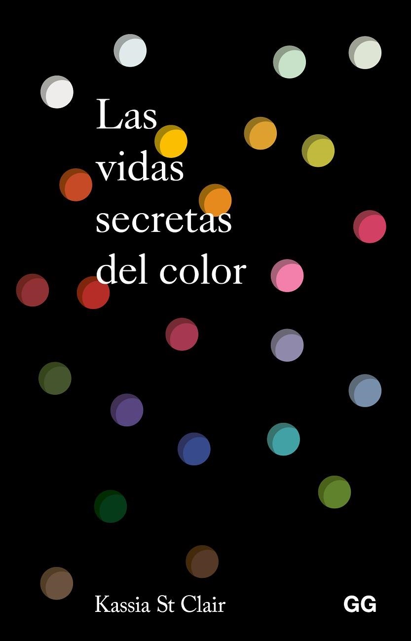 LAS VIDAS SECRETAS DEL COLOR | 9788425236396 | ST. CLAIR, KASSIA