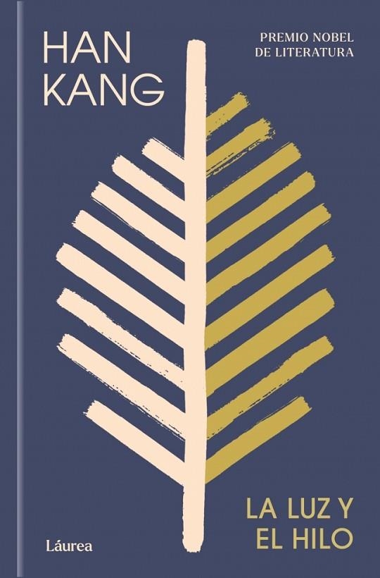 LA LUZ Y EL HILO | 9788439747222 | KANG, HAN