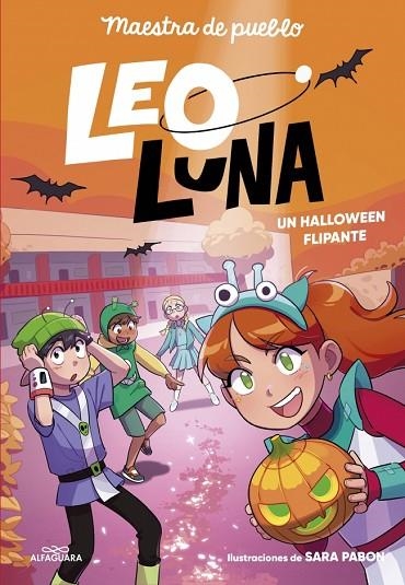 LEO LUNA 3 UN HALLOWEEN FLIPANTE | 9791387741341 | MAESTRA DE PUEBLO