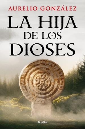 LA HIJA DE LOS DIOSES | 9788425375699 | GONZÁLEZ, AURELIO