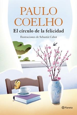 EL CÍRCULO DE LA FELICIDAD | 9788408324539 | COELHO, PAULO