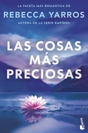 LAS COSAS MÁS PRECIOSAS | 9788408326465 | YARROS, REBECCA