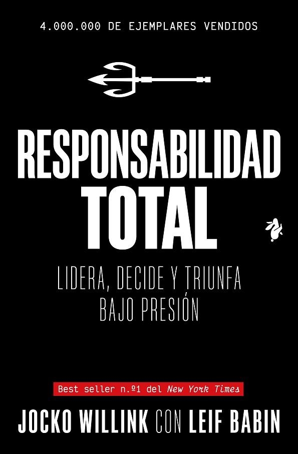 RESPONSABILIDAD TOTAL. LIDERA, DECIDE Y TRIUNFA BAJO PRESIÓN | 9791387936471 | WILLINK, JOCKO/BABIN, LEIF