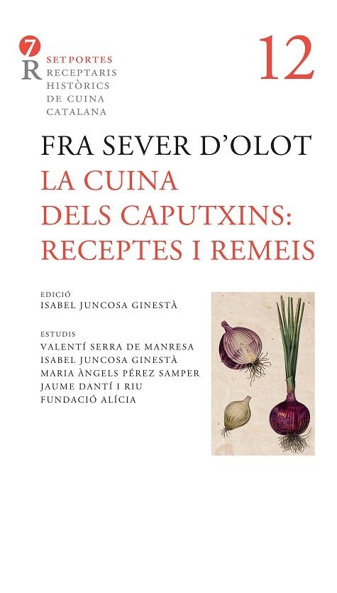 LA CUINA DELS CAPUTXINS 7 RECEPTES I REMEIS. | 9788416726745 | FRA. SEVER D'OLOT