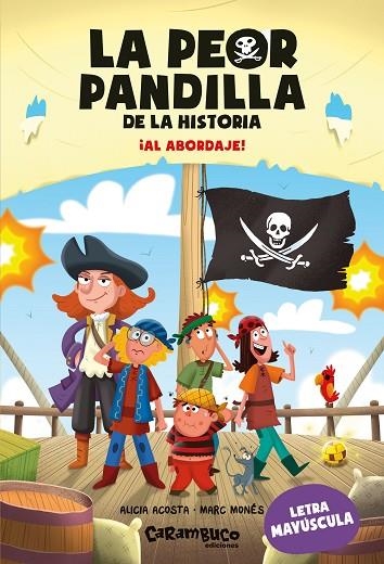 LA PEOR PANDILLA DE LA HISTORIA. ¡AL ABORDAJE! (MAYUSCULA) | 9788410252660 | ACOSTA, ALICIA