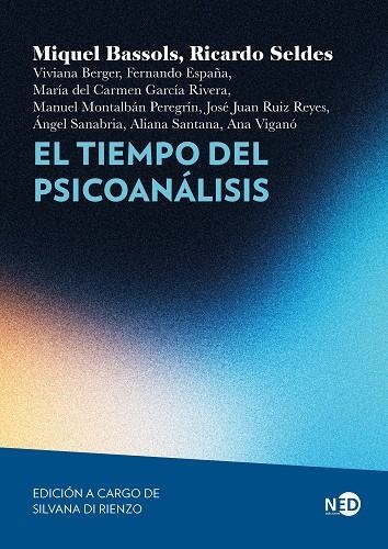 EL TIEMPO DEL PSICOANÁLISIS | 9791387967444 | BASSOLS, MIQUEL/SELDES, RICARDO