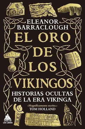 EL ORO DE LOS VIKINGOS. HISTORIAS OCULTAS DE LA ERA VIKINGA | 9791388324147 | BARRACLOUGH, ELEANOR