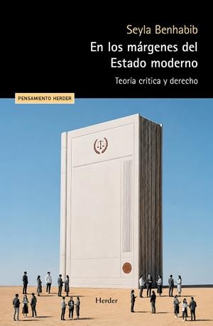 EN LOS MÁRGENES DEL ESTADO MODERNO. TEORÍA CRÍTICA Y DERECHO | 9788425452932 | BENHABIB, SEYLA