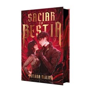 SACIAR A LA BESTIA  - LIBRO 1 (EDICIÓN ESPECIAL LIMITADA)  -- A LA VENTA EL 22 DE OCTUBRE 2026 -- | 9791388108389 | MOLINA, TAMARA