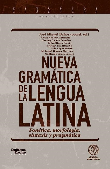 NUEVA GRAMÁTICA DE LA LENGUA LATINA | 9791387789770 | BAÑOS,JOSE MIGUEL