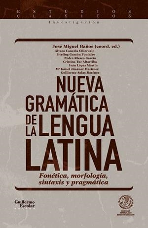 NUEVA GRAMÁTICA DE LA LENGUA LATINA | 9791387789770 | BAÑOS,JOSE MIGUEL