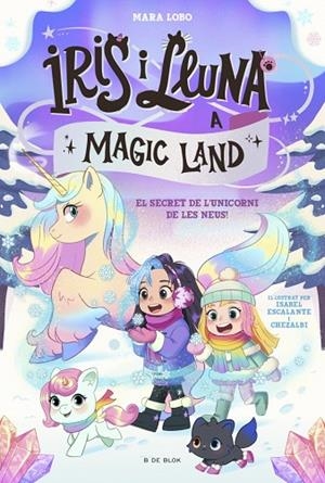 IRIS I LLUNA A MAGIC LAND 2 EL SECRET DE L'UNICORN DE LES NEUS | 9791387695712 | LOBO, MARA