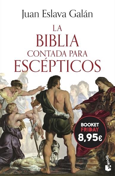 LA BIBLIA CONTADA PARA ESCÉPTICOS | 9788408326793 | ESLAVA GALÁN, JUAN