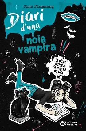 DIARI D'UNA NOIA VAMPIRA 2. LA PITJOR HISTÒRIA DE LA MEVA NO VIDA | 9788448967734 | FLAMMANG, SINA
