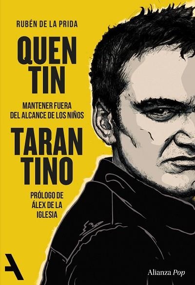 QUENTIN TARANTINO MANTENER FUERA DEL ALCANCE DE LOS NIÑOS | 9791370093198 | PRIDA, RUBÉN DE LA