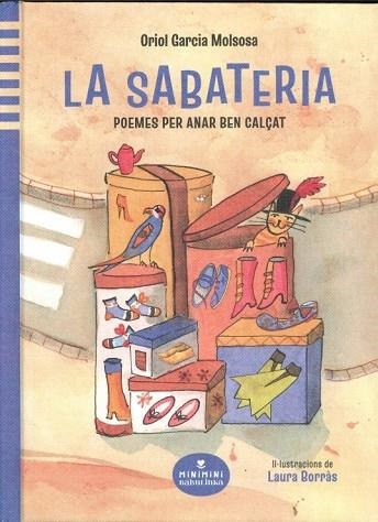 LA SABATERIA. POEMES PER ANAR BEN CALÇAT | 9791399213904 | GARCIA MOLSOSA, ORIOL