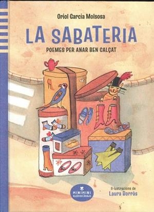 LA SABATERIA. POEMES PER ANAR BEN CALÇAT | 9791399213904 | GARCIA MOLSOSA, ORIOL