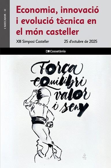 ECONOMIA, INNOVACIÓ I EVOLUCIÓ TÈCNICA EN EL MÓN CASTELLER | 9788413566320 | AUTORS, DIVERSOS