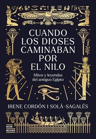 CUANDO LOS DIOSES CAMINABAN POR EL NILO | 9791388153044
