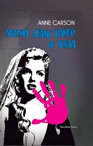NORMA JEANE BAKER DE TROIA PREMI NOBEL 2026 | 9788419693532 | CARSON, ANNE