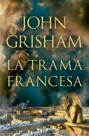 LA TRAMA FRANCESA  A LA VENTA 12/11/2026 | 9788401039850 | GRISHAM, JOHN