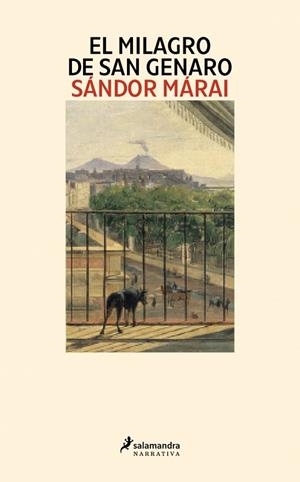 EL MILAGRO DE SAN GENARO A LA VENTA 12/11/2026 | 9791387640705 | MÁRAI, SÁNDOR