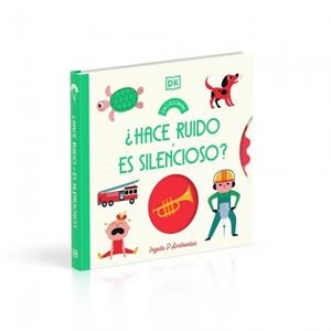 ¿HACE RUIDO O ES SILENCIOSO? (ENCICLOMINI) | 9780241847640 | P. ARRHENIUS, INGELA
