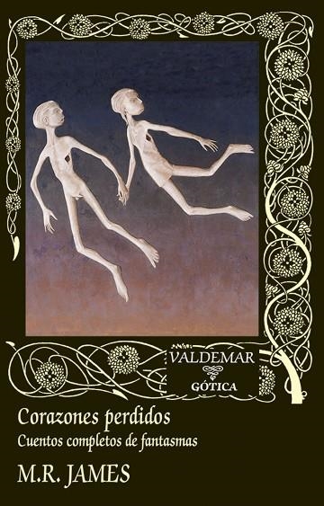 CORAZONES PERDIDOS CUENTOS COMPLETOS DE FANTASMAS | 9788477029878 | JAMES, M.R.
