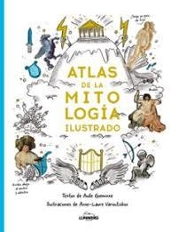 ATLAS DE LA MITOLOGÍA ILUSTRADO | 9791388220104 | GOEMINNE, AUDE/VAROUTSIKOS, ANNE-LAURE