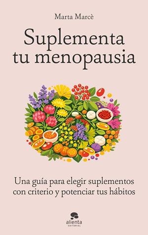 SUPLEMENTA TU MENOPAUSIA | 9788413445601 | MARCÈ, MARTA
