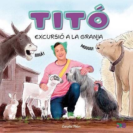 TITÓ EXCURSIÓ A LA GRANJA | 9791387903169 | JIMÉNEZ CARBÓ, CRISTINA/KIM AMATE