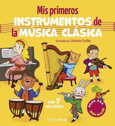 MIS PRIMEROS INSTRUMENTOS DE LA MÚSICA CLÁSICA. CON 7 MELODÍAS | 9788408320494 | CORDIER, SÉVERINE