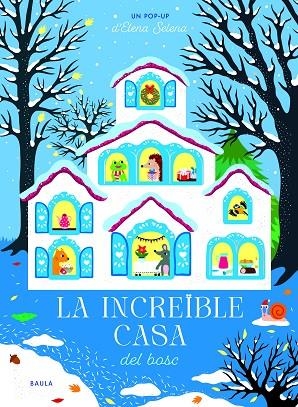 LA INCREÏBLE CASA DEL BOSC | 9788447957118 | SELENA, ELENA