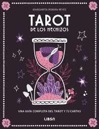 TAROT DE LOS HECHIZOS. UNA GUIA COMPLETA DEL TAROT Y 72 CARTAS | 9788466245234 | ROMAN REYES,MARGARITA